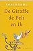 De Giraffe de Peli en Ik by Roald Dahl De Giraffe de Peli en Ik by Roald Dahl