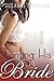 Taming His Bride (Training The Bride Book 3)