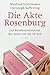 Die Akte Rosenburg: Das Bun...