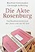 Die Akte Rosenburg by Manfred Görtemaker