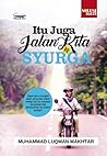 Itu Juga Jalan Kita Ke Syurga Itu Juga Jalan Kita Ke Syurga