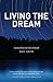 Living The Dream