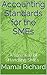 Accounting Standards for the SMEs: A sure way of Handling SMEs