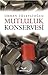 Mutluluk Konservesi by Orhan Tüleylioğlu