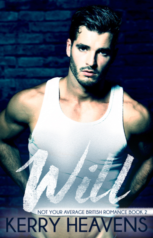 Will (Not your average British romance, #2)