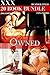 OWNED: 20 Short books Mega Bundle/Box Set (Medical, Brat, Menage, Sitter, Taboo)