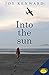 Into the sun