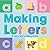 Making Letters: A Very Firs...