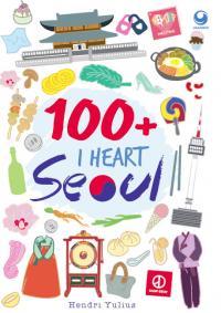 100+ I Heart Seoul (Paperback)