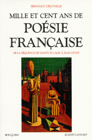 Mille et cent ans de poésie française: De la séquence de Sainte Eulalie à Jean Genet (Paperback)