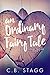 An Ordinary Fairy Tale (A F...