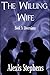 The Willing Wife Book 3: Di...