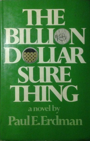 The Billion Dollar Sure Thing