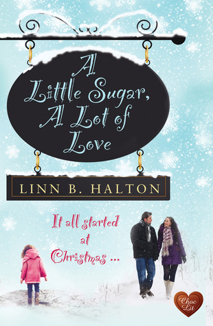 A Little Sugar, A Lot of Love (When Destiny Calls #1)