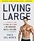 Living Large by Vince Del Monte