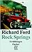 Rock Springs. Short Stories. ( Erzählungen).