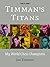 Timman's Titans: My World Chess Champions