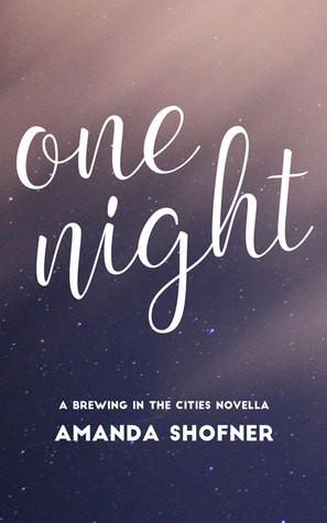 One Night (Brewing in the Cities Shorts, #1)