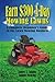 Earn $300 A Day Mowing Lawns by James T. Adams