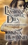 Passion Never Dies by Anna Durand
