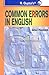 Common Errors in English