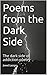 Poems from the Dark Side: The dark side of addiction poetry (1)