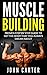 Muscle Building: Beginners ...