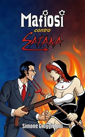 Mafiosi contro Satana (Kindle Edition)