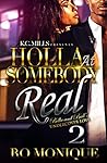Holla At Somebody Real 2: Bella and Ball's Undercover Love