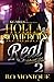 Holla At Somebody Real 2: Bella and Ball's Undercover Love