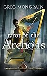 Tarot of the Archons (Immortal Montero, #2) Tarot of the Archons (Immortal Montero, #2)