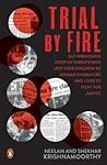 Trial by Fire: Th...