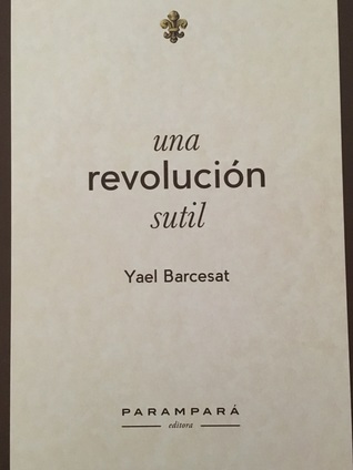 Una Revolucion Sutil