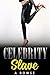 Celebrity Slave: A CFNM fem...