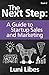 The Next Step: A Startup Gu...