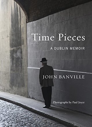 Time Pieces: A Dublin Memoir (Kindle Edition)