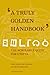 A Truly Golden Handbook, A Scholarly Quest For Utopia