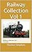 Railway Collection Vol 1