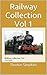 Railway Collection Vol 1 by Simpkins