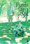 Puedo oír el sol, vol. 1 by Yuki Fumino