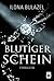 Blutiger Schein (German Edition)