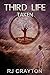 Third Life: Taken (Life First, #3)