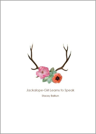Jackalope-Girl Learns to Speak