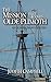 The Mission that Rocked Olde Plimoth: An Olympia Brown Mystery