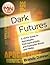Dark Futures