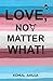 Love, No Matter What