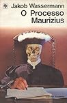 O Processo Maurizius