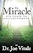 The Miracle: Six Steps to E...