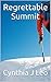 Regrettable Summit