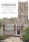Fordham: A History of the Jesuit University of New York: 1841–2003